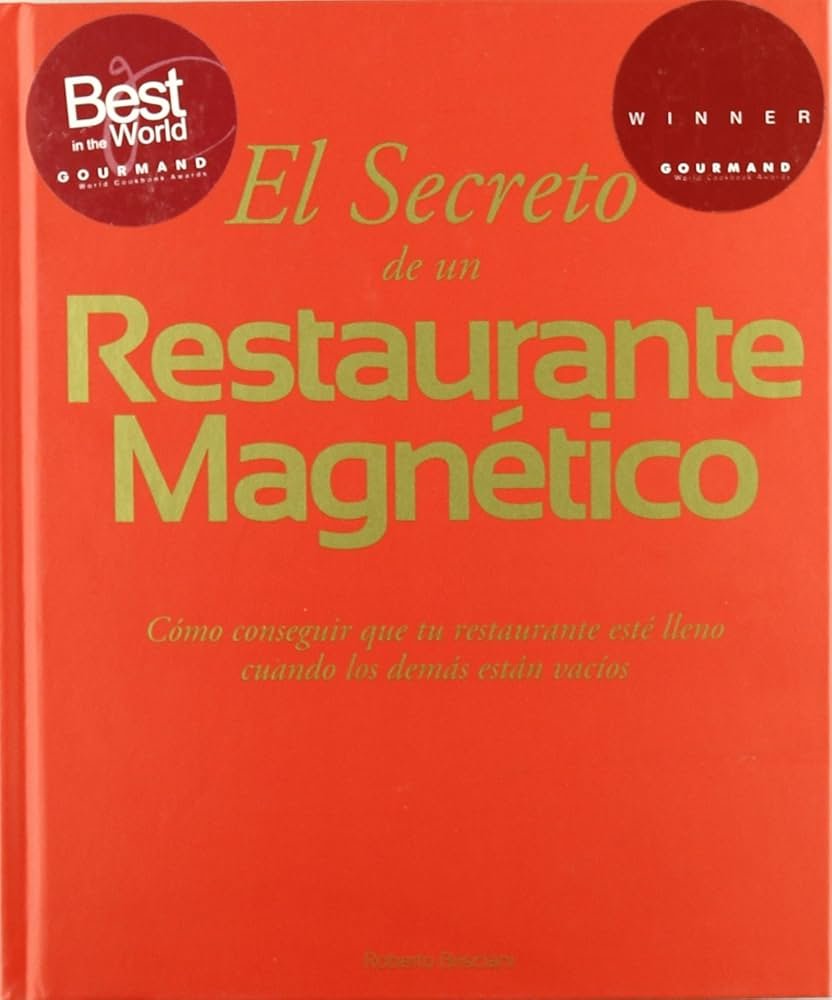 Portada de El secreto de un restaurante magnético